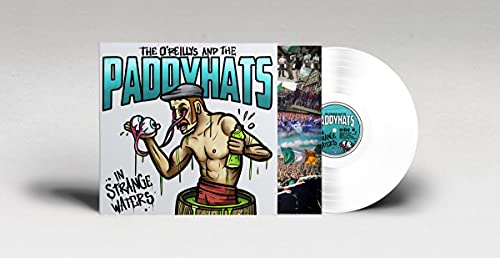 O'reillys & The Paddyhats/In Strange Waters (White Vinyl@Amped Exclusive