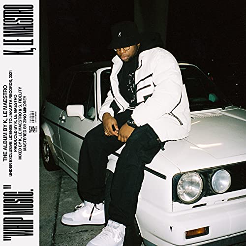 K, Le Maestro/Whip Music