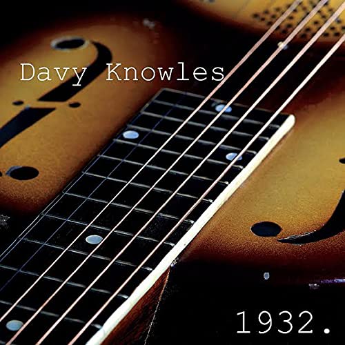 Davy Knowles/1932@Amped Exclusive