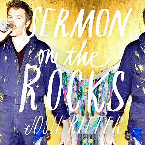 Josh Ritter/Sermon On The Rocks (Clear With Blue/White Splatter Vinyl)