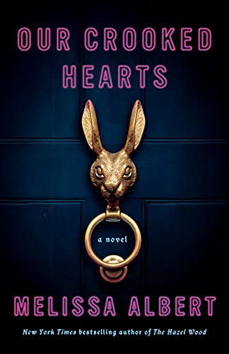 Melissa Albert/Our Crooked Hearts