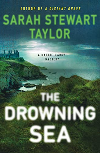 Sarah Stewart Taylor/The Drowning Sea@A Mystery