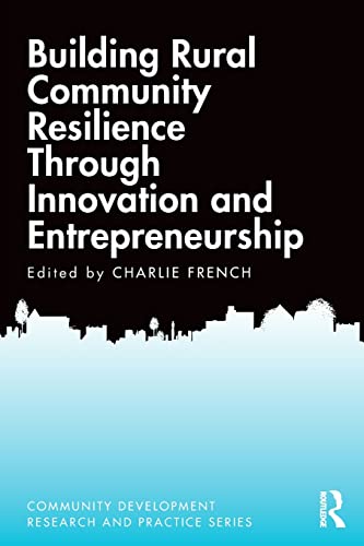 Charlie French Building Rural Community Resilience Through Innova 