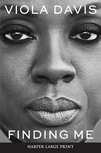 Viola Davis/Finding Me@A Memoir@LARGE PRINT