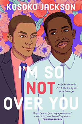 Kosoko Jackson/I'm So (Not) Over You