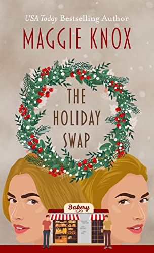 Maggie Knox/The Holiday Swap@LARGE PRINT