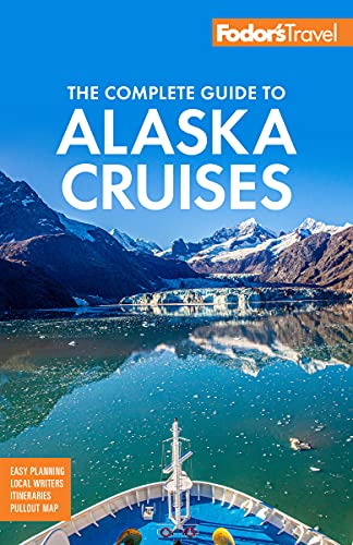 Fodor's Travel Guides Fodor's The Complete Guide To Alaska Cruises 