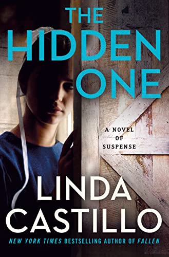 Linda Castillo/The Hidden One@A Novel of Suspense