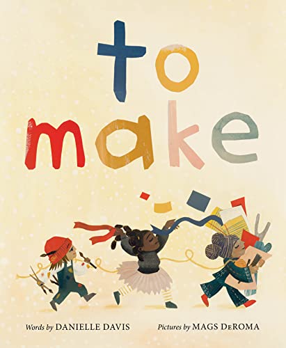 Danielle Davis/To Make