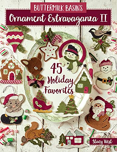Stacy West Buttermilk Basin's Ornament Extravaganza Ii 45 Holiday Favorites 