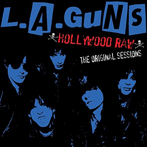 L.A. Guns/Hollywood Raw: The Original Sessions
