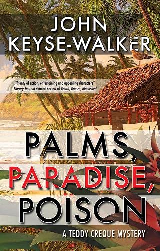 John Keyse-Walker/Palms, Paradise, Poison