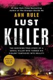 Ann Rule Lust Killer 