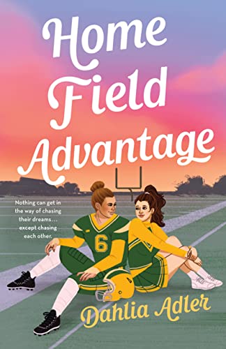 Dahlia Adler/Home Field Advantage
