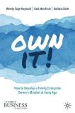 Wendy Sage Hayward Own It! How To Develop A Family Enterprise Owner's Mindse 2021 