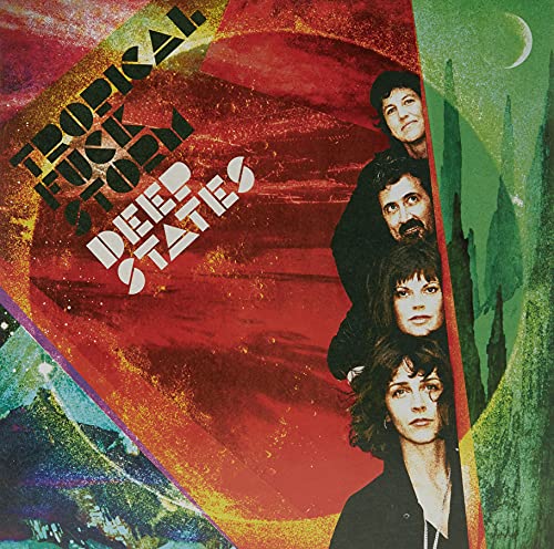 Tropical Fuck Storm/Deep States