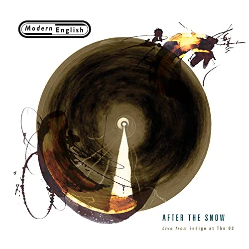 Modern English/After The Snow Live from Indigo At The O2@RSD Black Friday Exclusive/Ltd. 1500