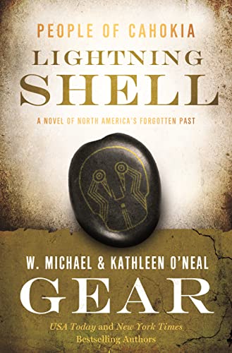 W. Michael Gear Lightning Shell A People Of Cahokia Novel 