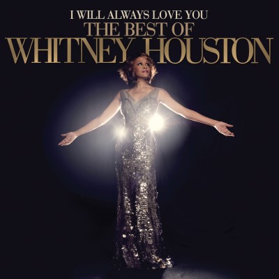 Whitney Houston/I Will Always Love You - The Best Of Whitney Houston