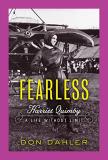 Don Dahler Fearless Harriet Quimby A Life Without Limit 