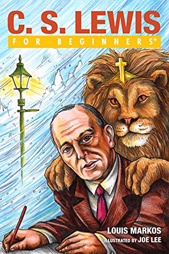 Louis Markos C.S. Lewis For Beginners 