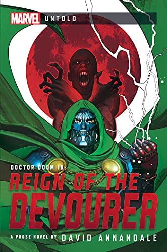 David Annandale/Reign of the Devourer@ A Marvel Untold Novel