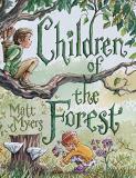 Matt Myers Children Of The Forest 