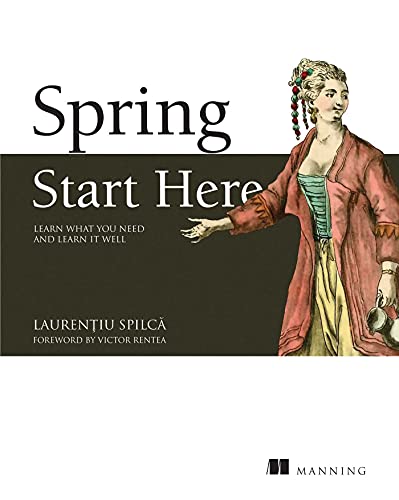 Laurentiu Spilca Spring Start Here Learn What You Need And Learn It Well 