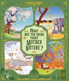 Margaux Samson Abadie What Are You Doing Today Mother Nature? Travel The World With 48 Nature Stories For Ever 