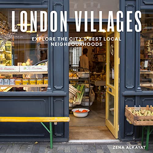 Zena Alkayat London Villages Updated Edition Revised 