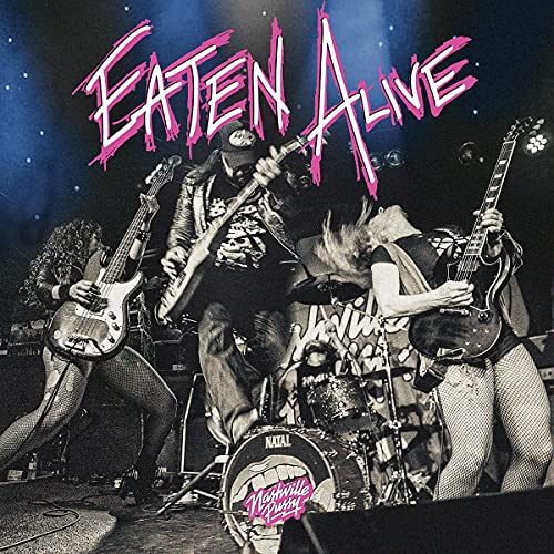 Nashville Pussy/Eaten Alive@2LP