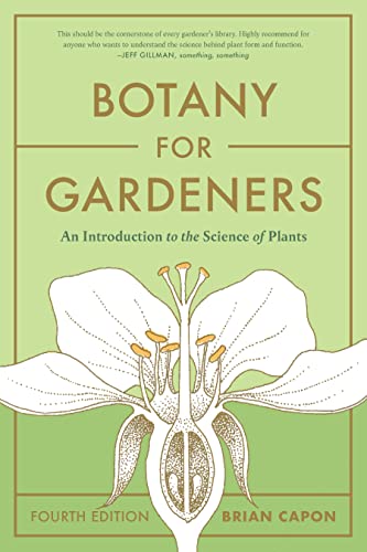 Brian Capon Botany For Gardeners Fourth Edition An Introduction To The Science Of Plants 