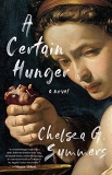 Chelsea G. Summers A Certain Hunger 