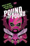 Natalie Chaidez Pound For Pound 