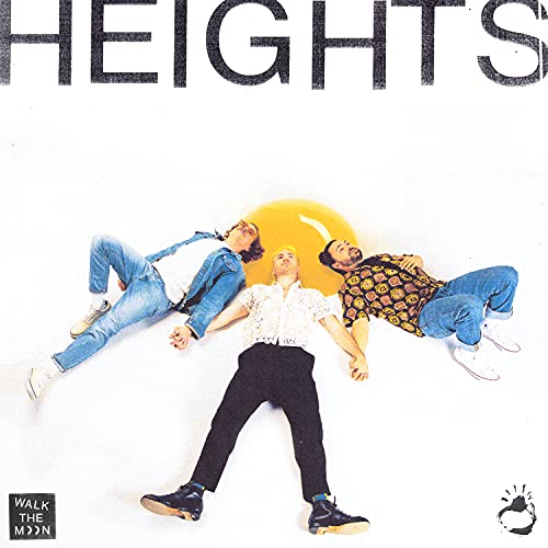 Walk The Moon/Heights