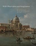 Arthur K. Wheelock With Observation And Imagination Still Lives Genre Scenes Portraits And Landsca 