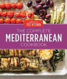 America's Test Kitchen The Complete Mediterranean Cookbook Gift Edition 500 Vibrant Kitchen Tested Recipes For Living An 