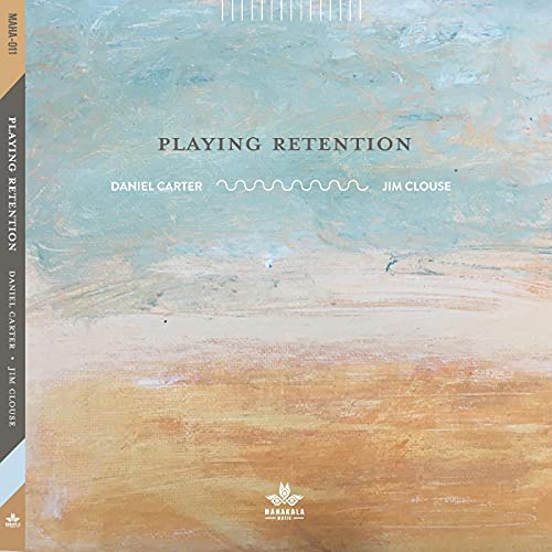 Daniel Carter & Jim Clouse/Playing Retention