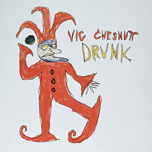 Vic Chesnutt/Drunk (Red & Orange Split Color Vinyl)@2LP