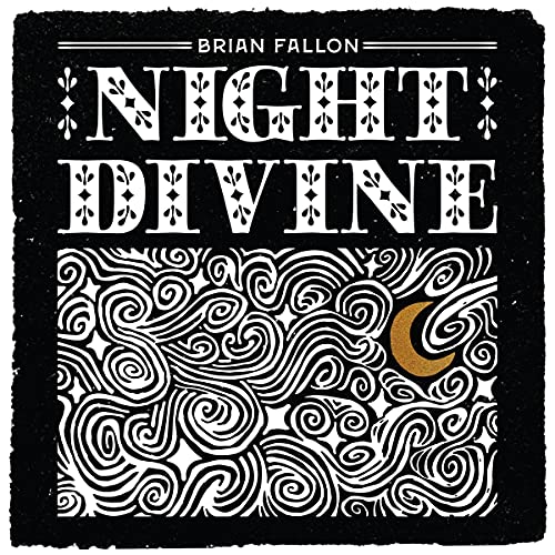 Brian Fallon/Night Divine