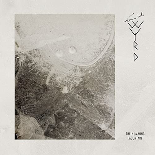 Gaahls Wyrd/The Humming Mountain