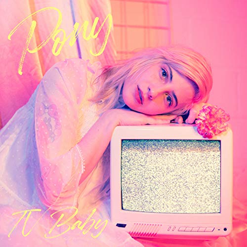 PONY/TV Baby (Baby Pink Vinyl)