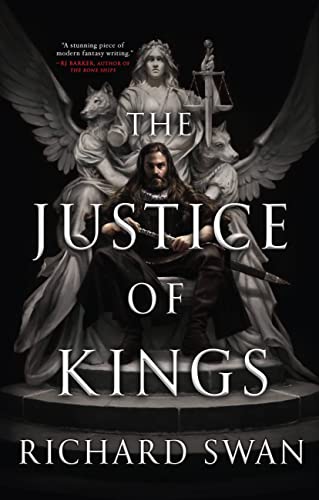 Richard Swan The Justice Of Kings 