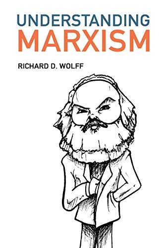 Richard D. Wolff/Understanding Marxism