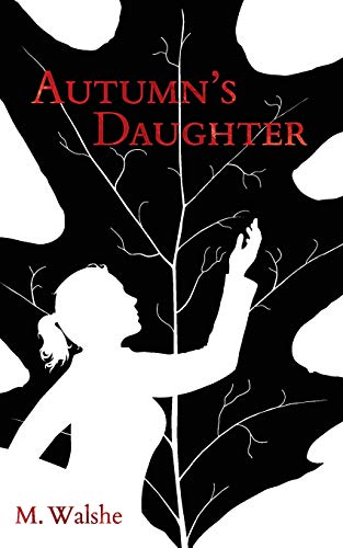 Melissa Walshe Autumn's Daughter 