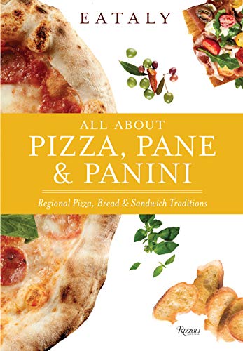 Eataly Eataly All About Pizza Pane & Panini Regional Pizza B 