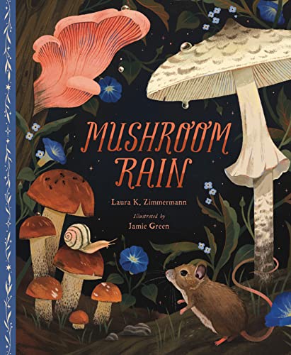 Laura K. Zimmermann Mushroom Rain 
