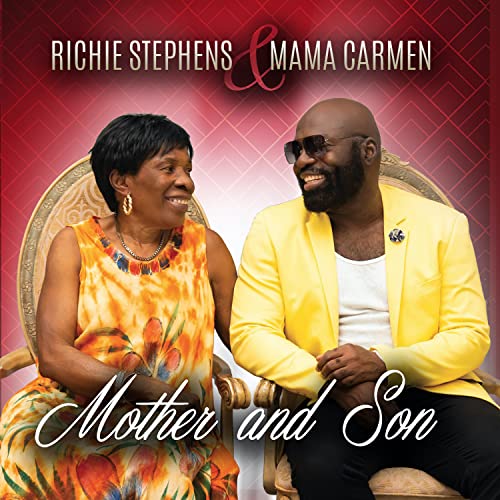 Richie Stephens/Mama Carmen/Mother & Son