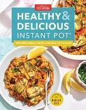 America's Test Kitchen Healthy And Delicious Instant Pot Inspired Meals With A World Of Flavor 