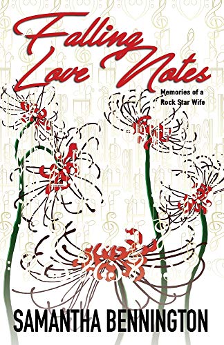 Samantha Bennington/Falling Love Notes@ Memories of a Rock Star Wife